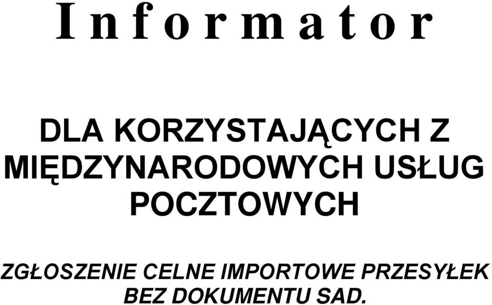 MIĘDZYNARODOWYCH USŁUG