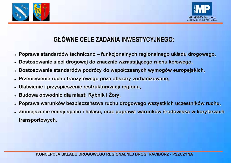 wzrastającego ruchu kołowego, owego, Dostosowanie standardów w podróży y do współczesnych wymogów w europejskich, Przeniesienie ruchu tranzytowego poza obszary zurbanizowane,