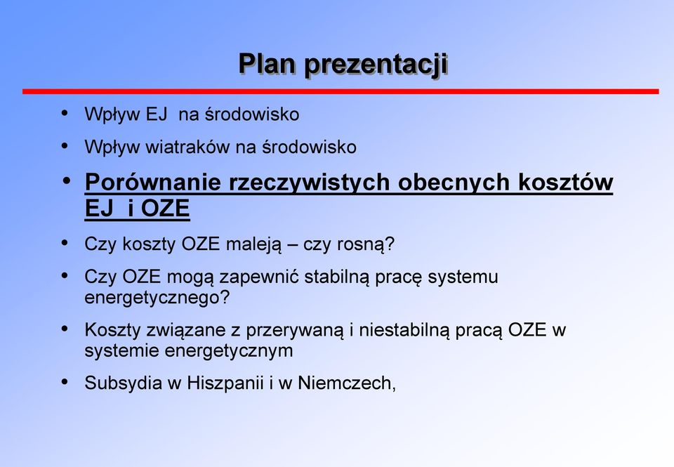 Czy OZE mogą zapewnić stabilną pracę systemu energetycznego?