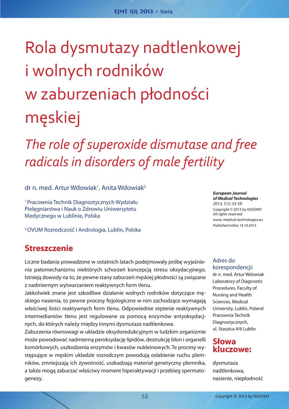 Polska European Journal of Medical Technologies 2013; 1(1): 53-59 Copyright 2013 by ISASDMT All rights reserved www. medical-technologies.eu Published online 14.10.