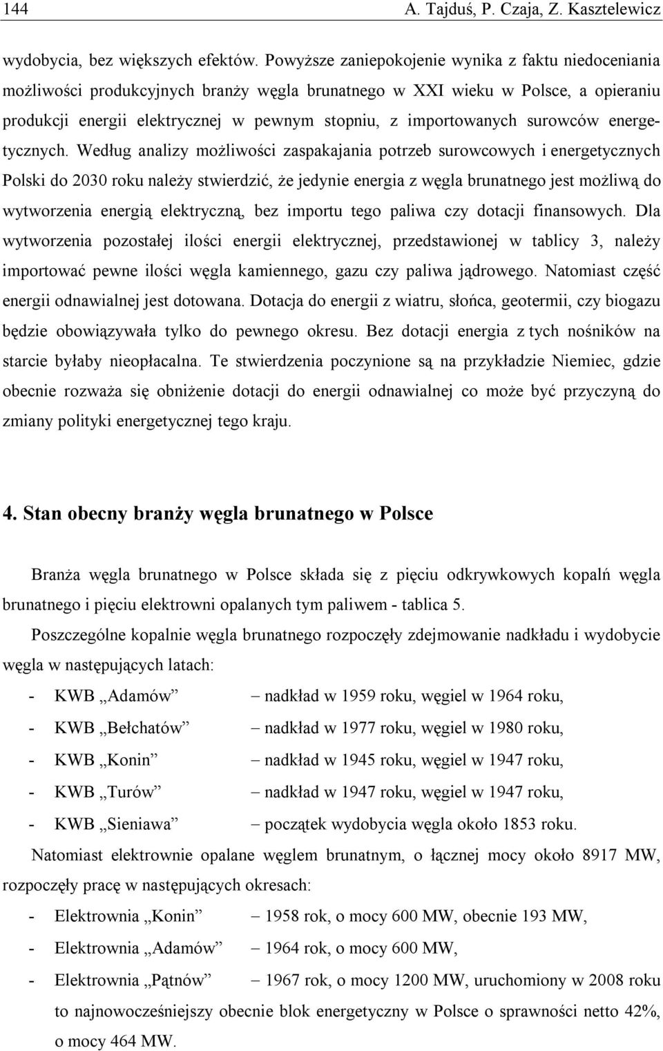 importowanych surowców energetycznych.