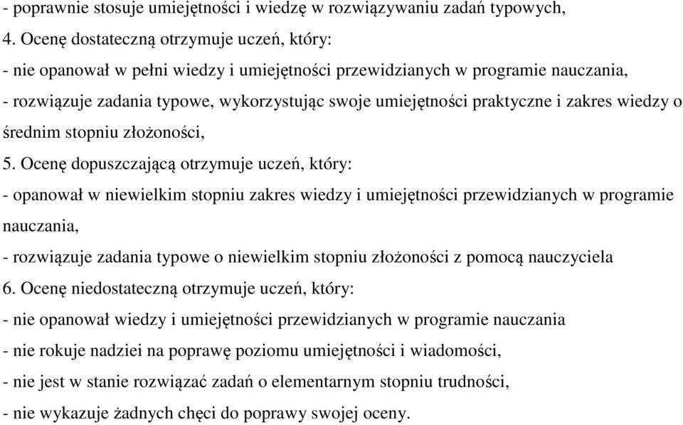 zakres wiedzy o średnim stopniu złożoności, 5.