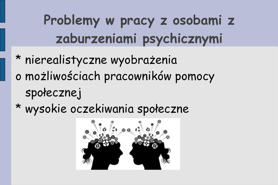 nierealistyczne wyobrażenia o