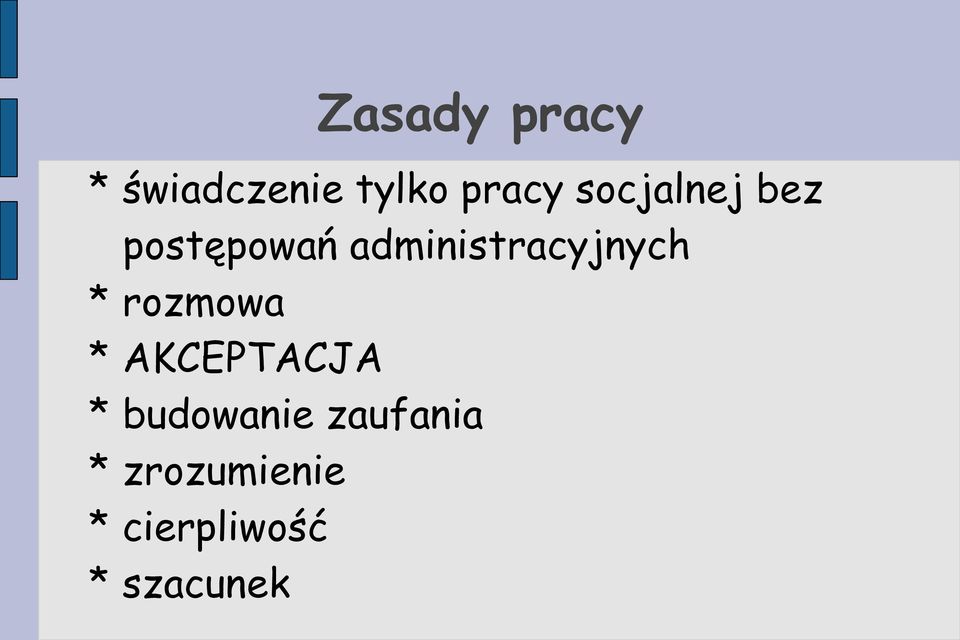 administracyjnych * rozmowa * AKCEPTACJA