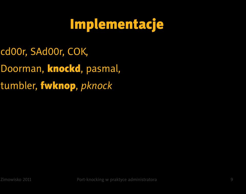 fwknop, pknock Zimowisko 2011