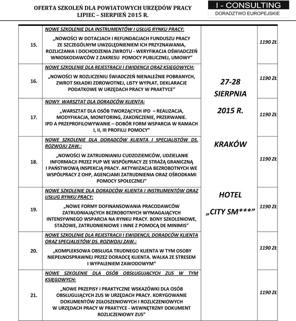 UMOWY NOWE SZKOLENIE DLA REJESTRACJI I EWIDENCJI ORAZ KSIĘGOWYCH: 16. 17.