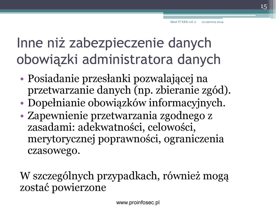 Dopełnianie obowiązków informacyjnych.