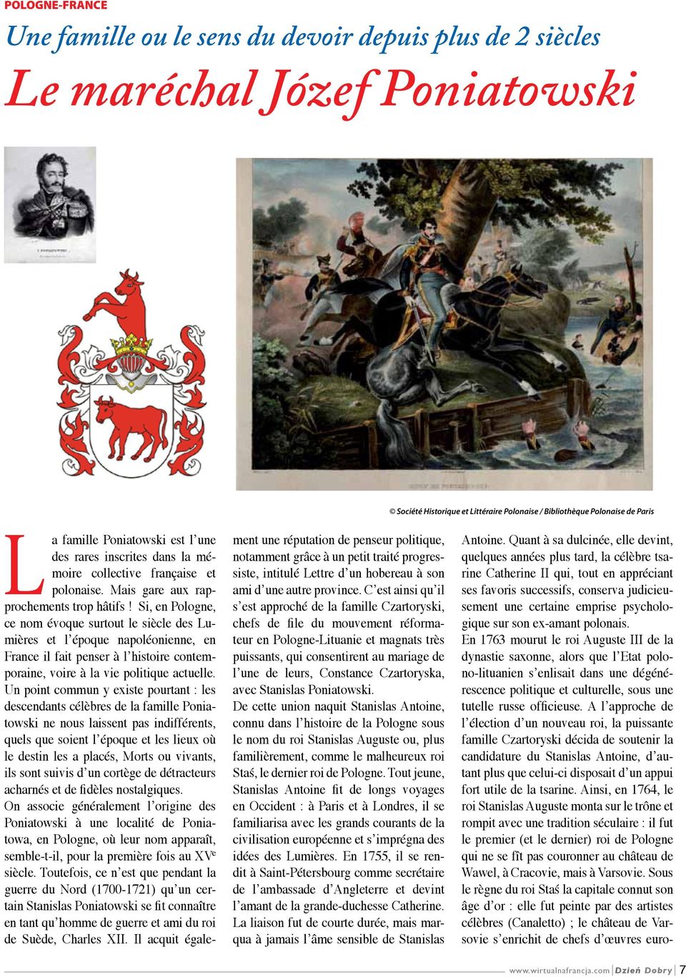 Si, en Pologne, ce nom évoque surtout le siècle des Lumières et l époque napoléonienne, en France il fait penser à l histoire contemporaine, voire à la vie politique actuelle.