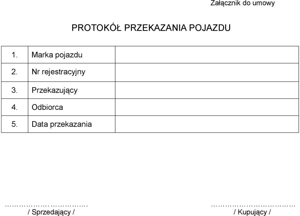Nr rejestracyjny 3. Przekazujący 4.