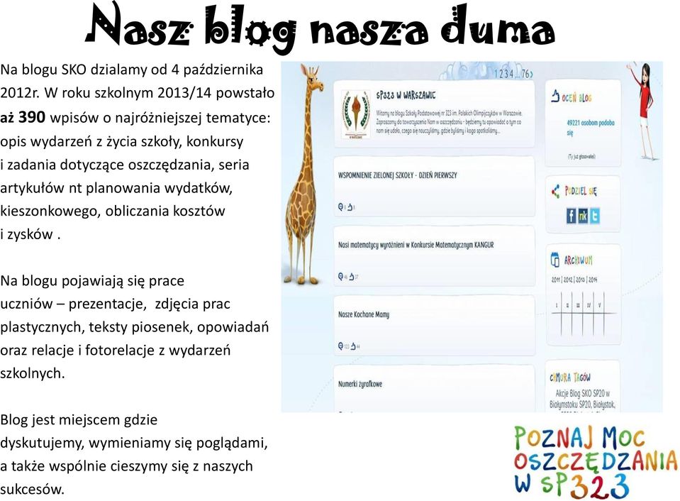 oszczędzania, seria artykułów nt planowania wydatków, kieszonkowego, obliczania kosztów i zysków.