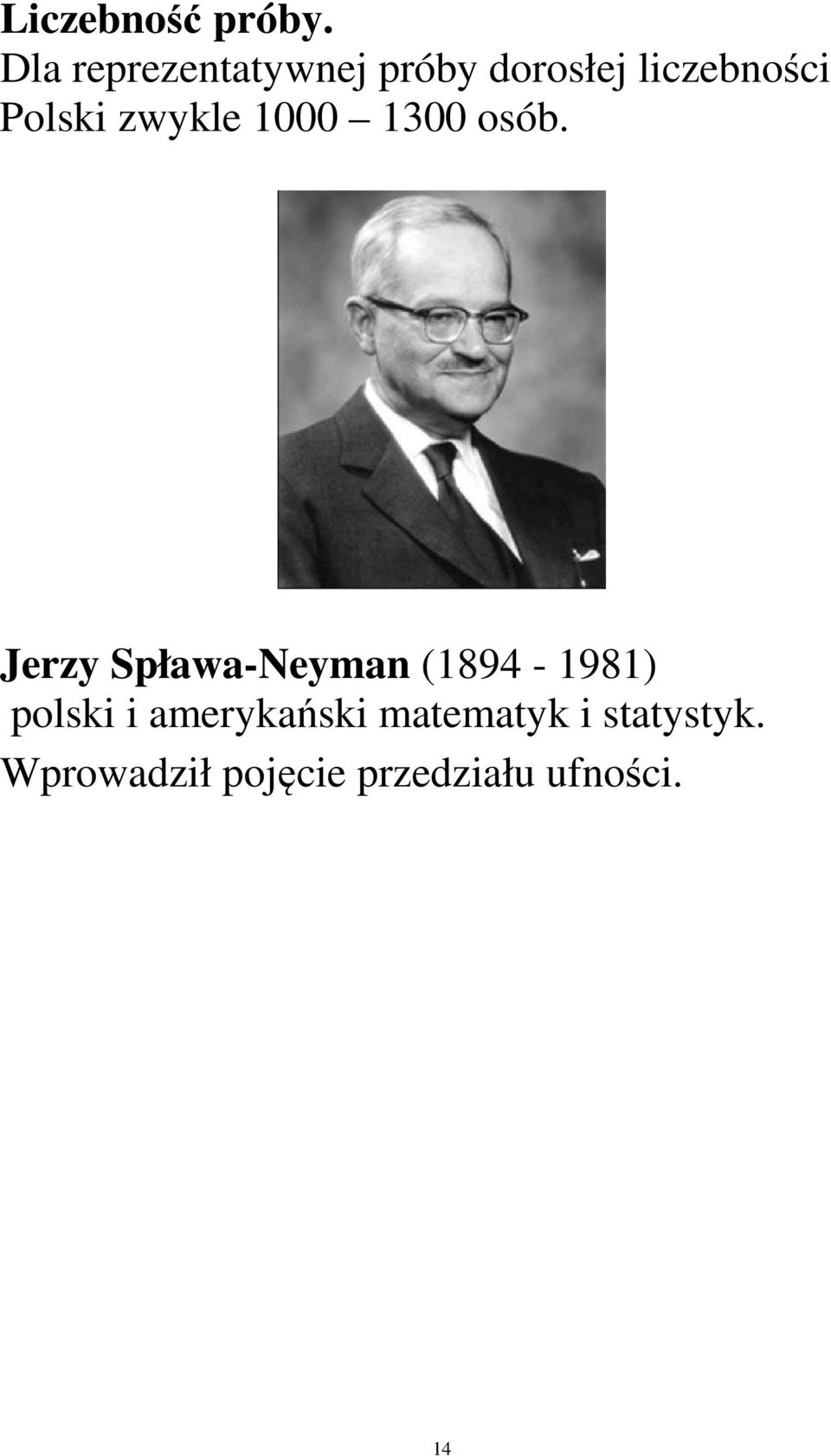 Polski zwykle 000 300 osób.