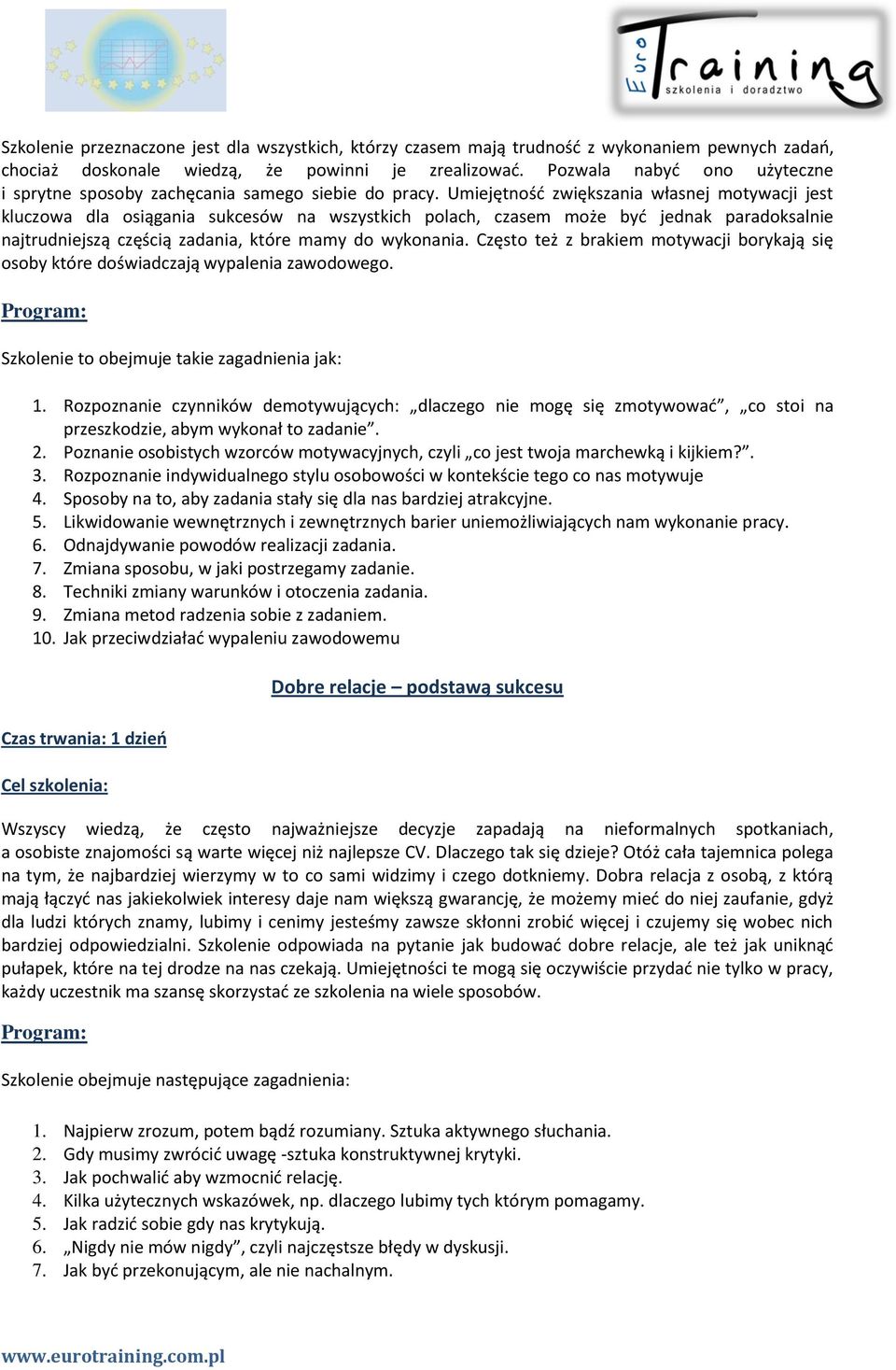 Umiejętnośd zwiększania własnej motywacji jest kluczowa dla osiągania sukcesów na wszystkich polach, czasem może byd jednak paradoksalnie najtrudniejszą częścią zadania, które mamy do wykonania.