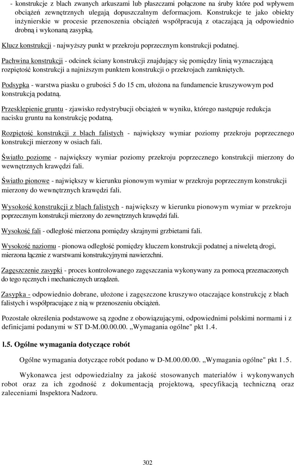 Klucz konstrukcji - najwyŝszy punkt w przekroju poprzecznym konstrukcji podatnej.