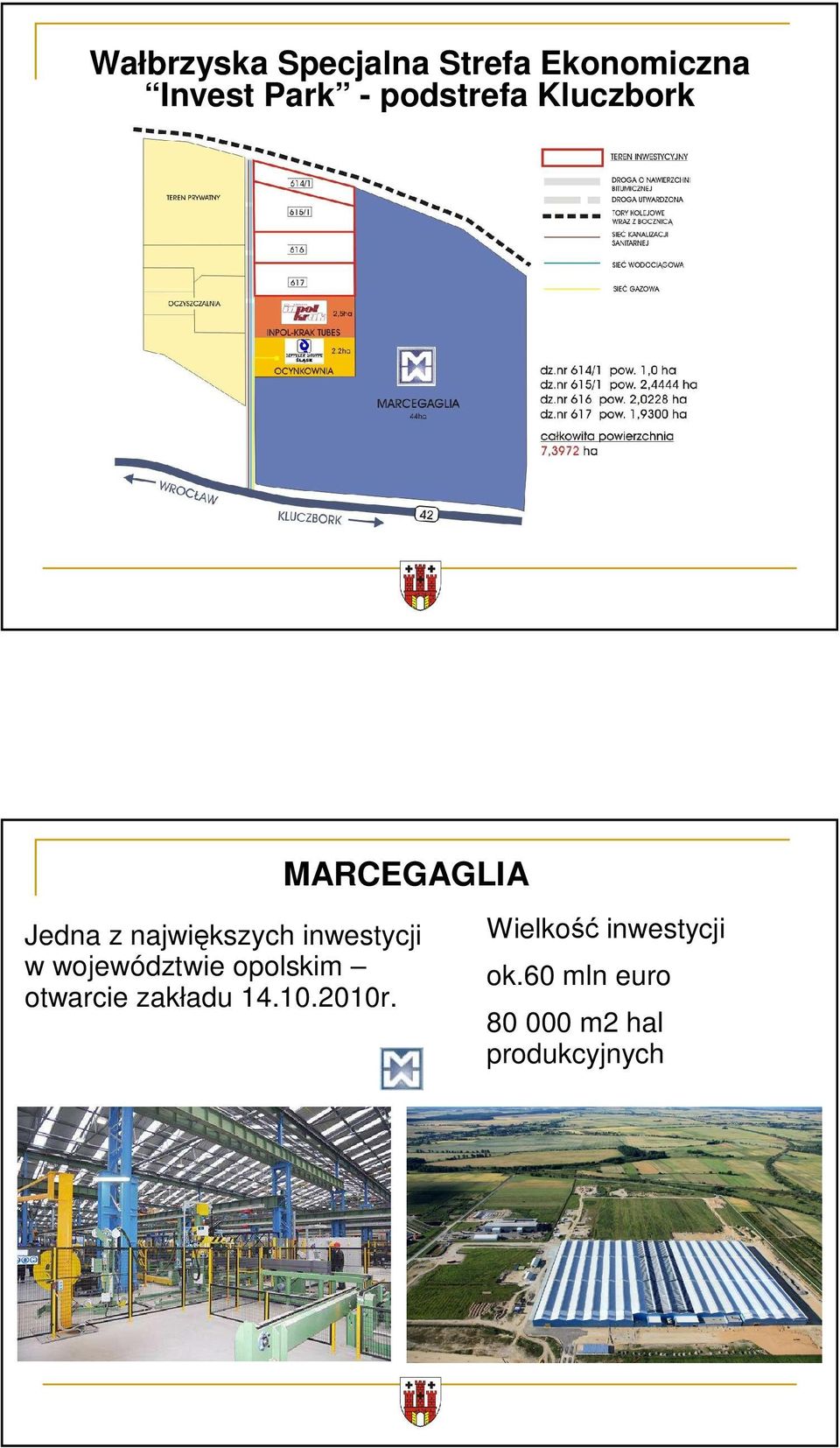 inwestycji w województwie opolskim otwarcie zakładu 14.10.