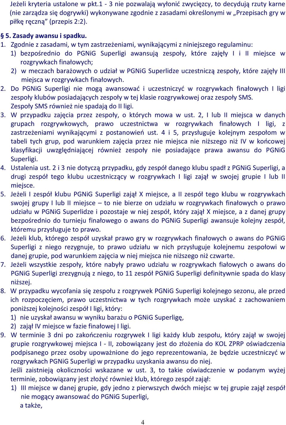 Zasady awansu i spadku. 1.