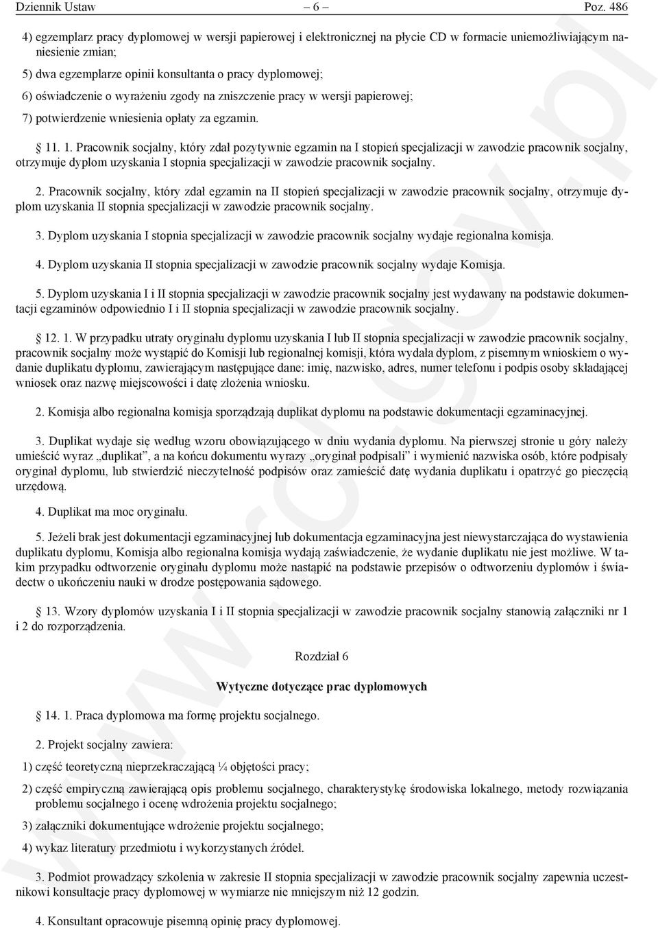oświadczenie o wyrażeniu zgody na zniszczenie pracy w wersji papierowej; 7) potwierdzenie wniesienia opłaty za egzamin. 11