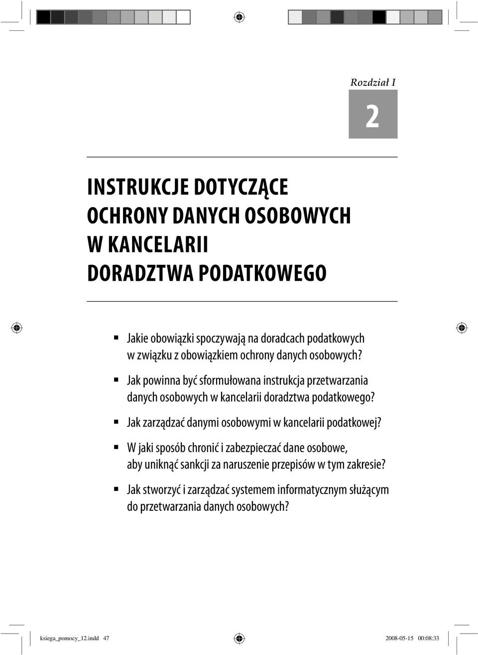 Jak powinna być sformułowana instrukcja przetwarzania danych osobowych w kancelarii doradztwa podatkowego?