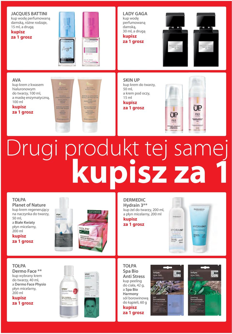 do twarzy,, a Białe Kwiaty płyn micelarny, 200 ml DERMEDIC Hydrain 3** kup żel do twarzy, 200 ml, a płyn micelarny, 200 ml TOŁPA Dermo Face ** kup wybrany krem