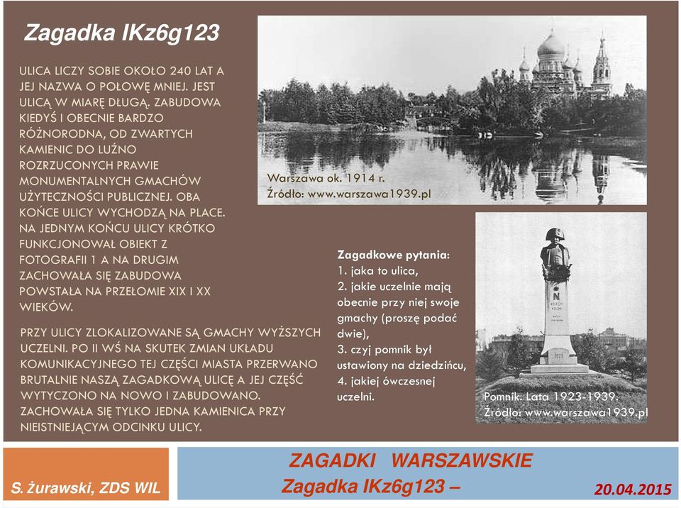 NA JEDNYM KOŃCU ULICY KRÓTKO FUNKCJONOWAŁ OBIEKT Z FOTOGRAFII 1 A NA DRUGIM ZACHOWAŁA SIĘ ZABUDOWA POWSTAŁA NA PRZEŁOMIE XIX I XX WIEKÓW. PRZY ULICY ZLOKALIZOWANE SĄ GMACHY WYŻSZYCH UCZELNI.