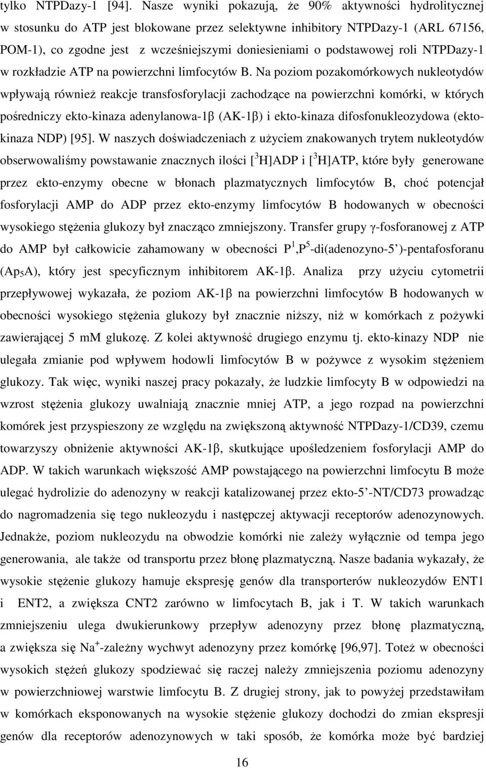 podstawowej roli NTPDazy-1 w rozkładzie ATP na powierzchni limfocytów B.