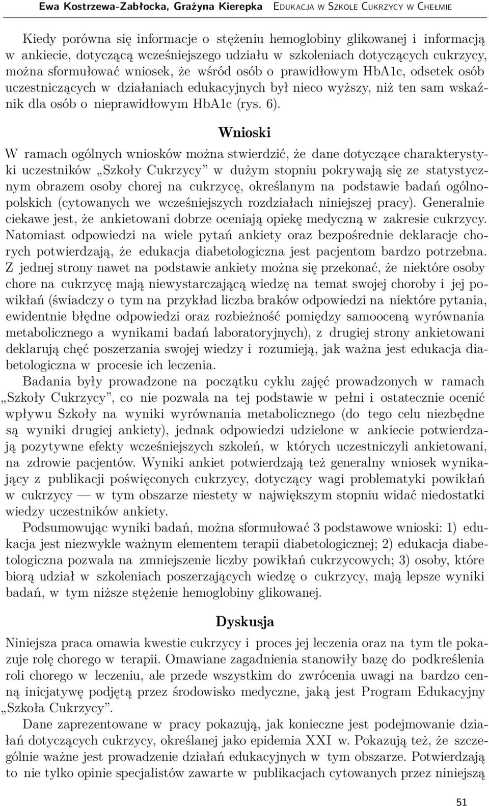 osób o nieprawidłowym HbA1c (rys. 6).