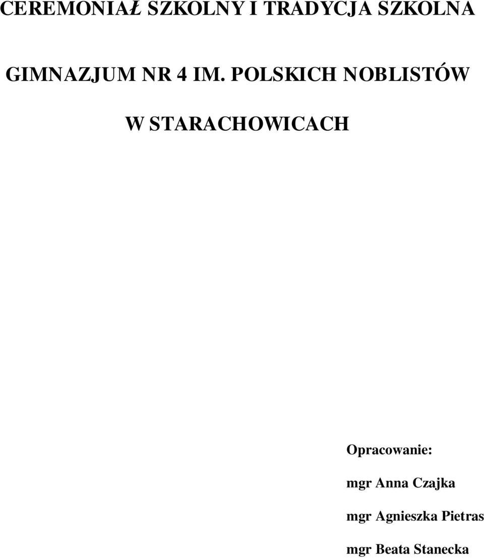 POLSKICH NOBLISTÓW W STARACHOWICACH