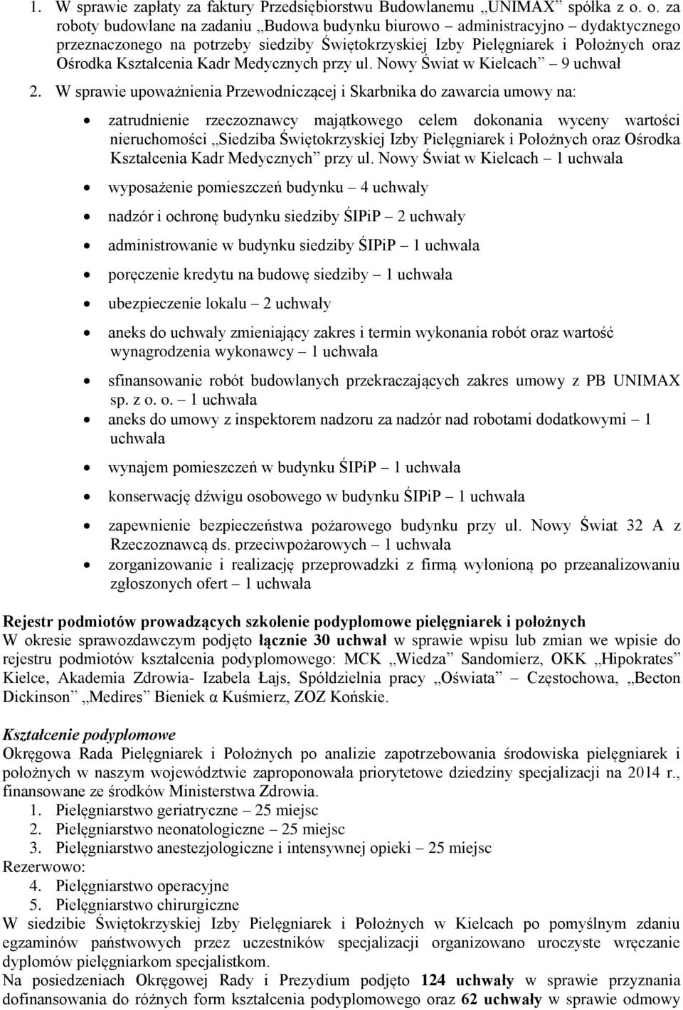 Medycznych przy ul. Nowy Świat w Kielcach 9 uchwał 2.