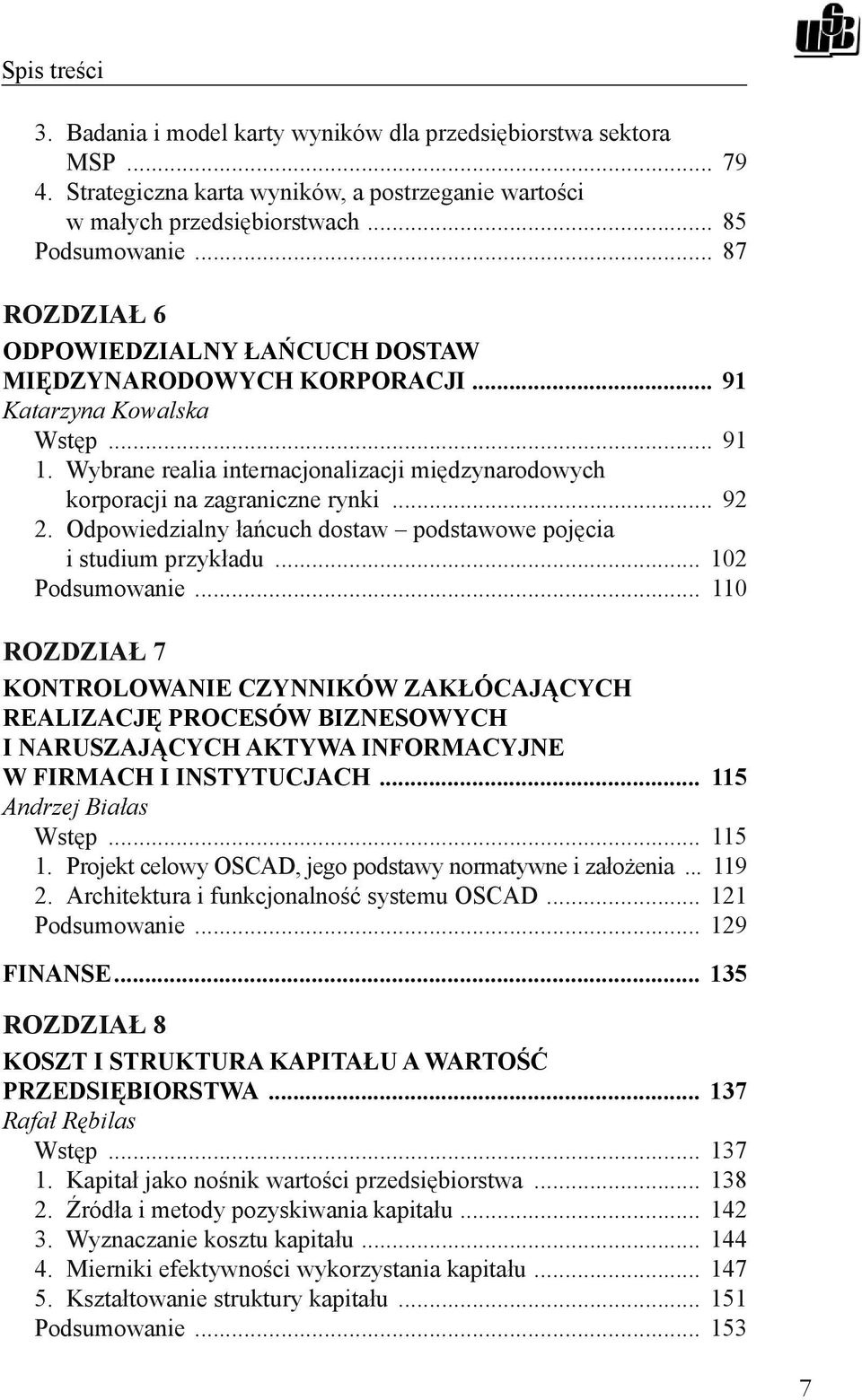 .. 92 2. Odpowiedzialny łańcuch dostaw podstawowe pojęcia i studium przykładu... 102 Podsumowanie.