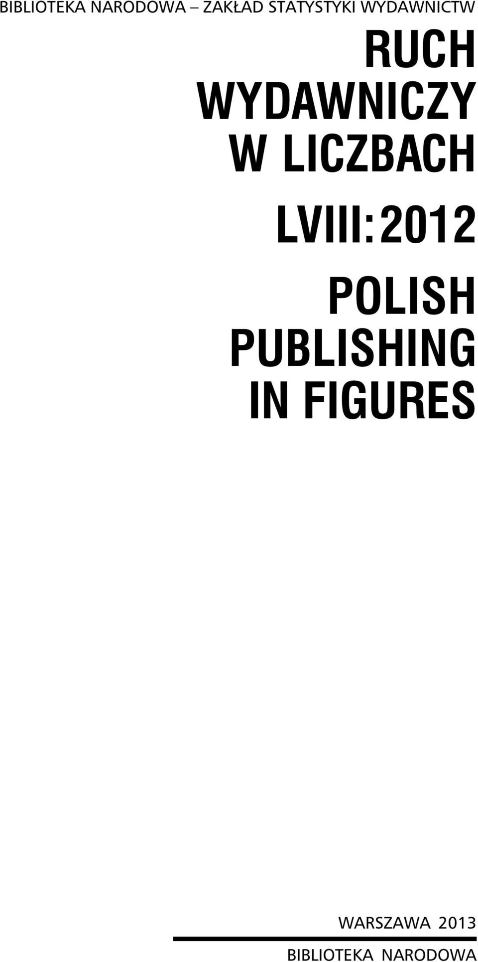 WYDAWNICZY W LICZBACH LVIII: POLISH