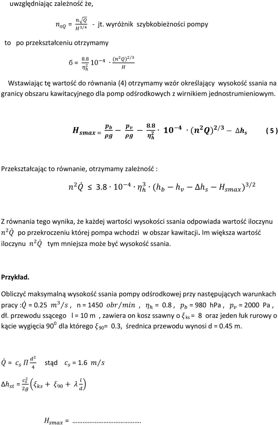 ( 5 ) Przekształcając to równanie, otrzymamy zależność : 3.