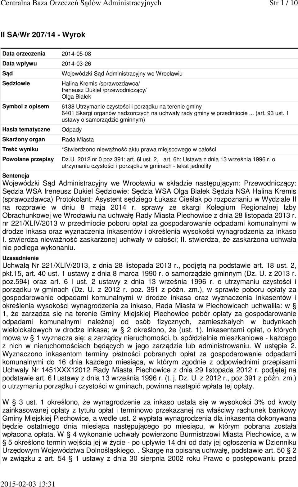 gminy 6401 Skargi organów nadzorczych na uchwały rady gminy w przedmiocie... (art. 93 ust.