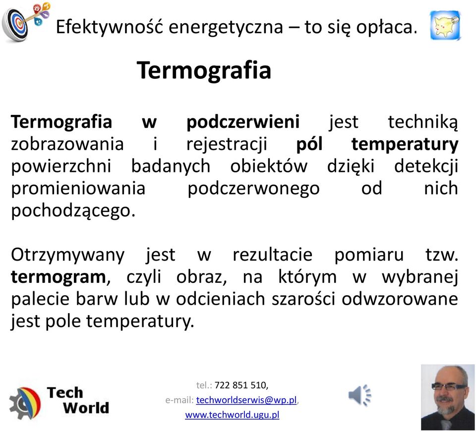 od nich pochodzącego. Otrzymywany jest w rezultacie pomiaru tzw.