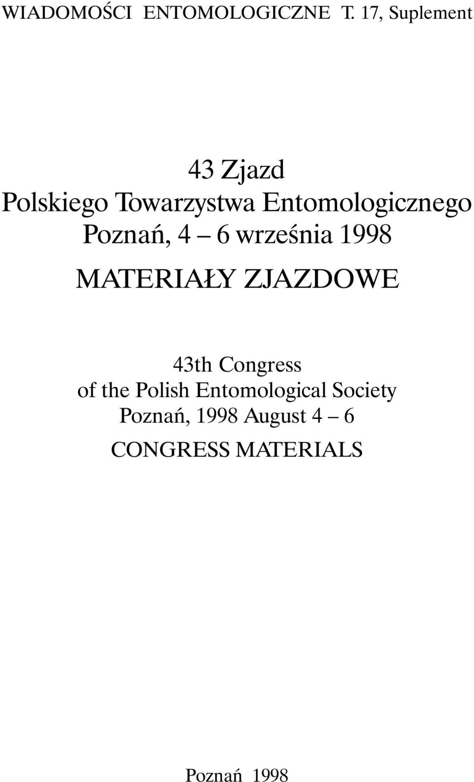 Entomologicznego Poznań, 4 6 września 1998 MATERIAŁY