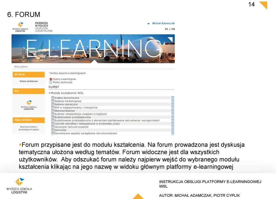 Forum widoczne jest dla wszystkich użytkowników.