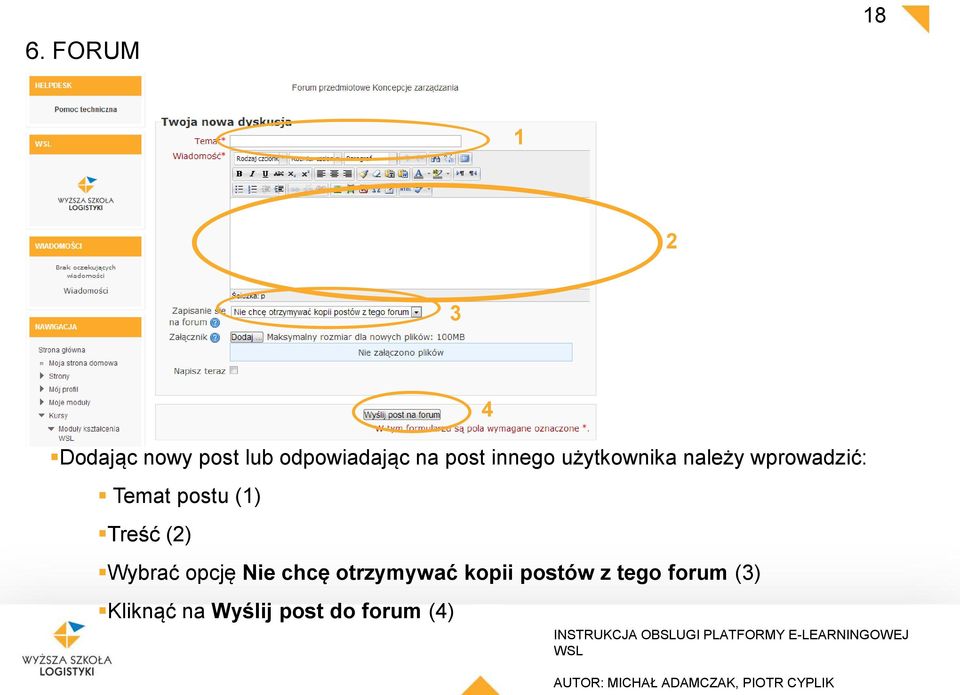 postu (1) Treść (2) Wybrać opcję Nie chcę otrzymywać