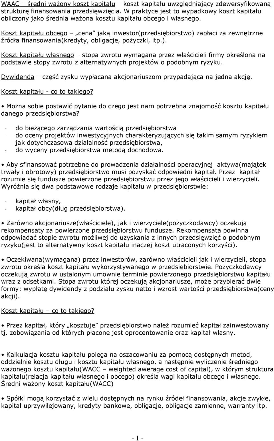 Koszt kapitału obcego cena jaką inwestor(przedsiębiorstwo) 