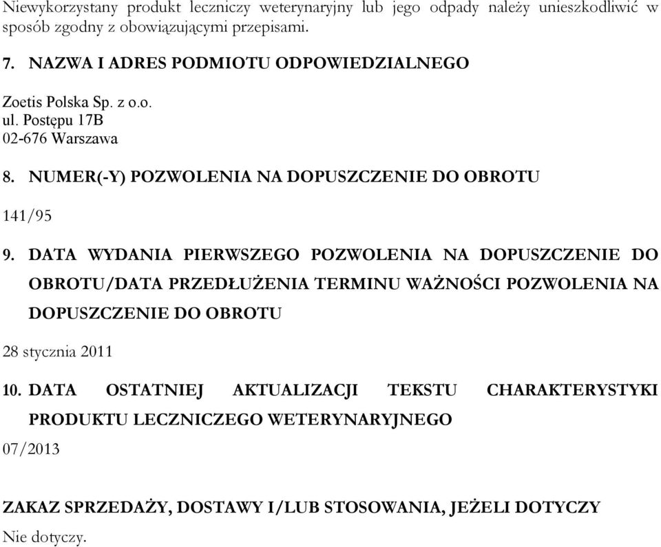 NUMER(-Y) POZWOLENIA NA DOPUSZCZENIE DO OBROTU 141/95 9.