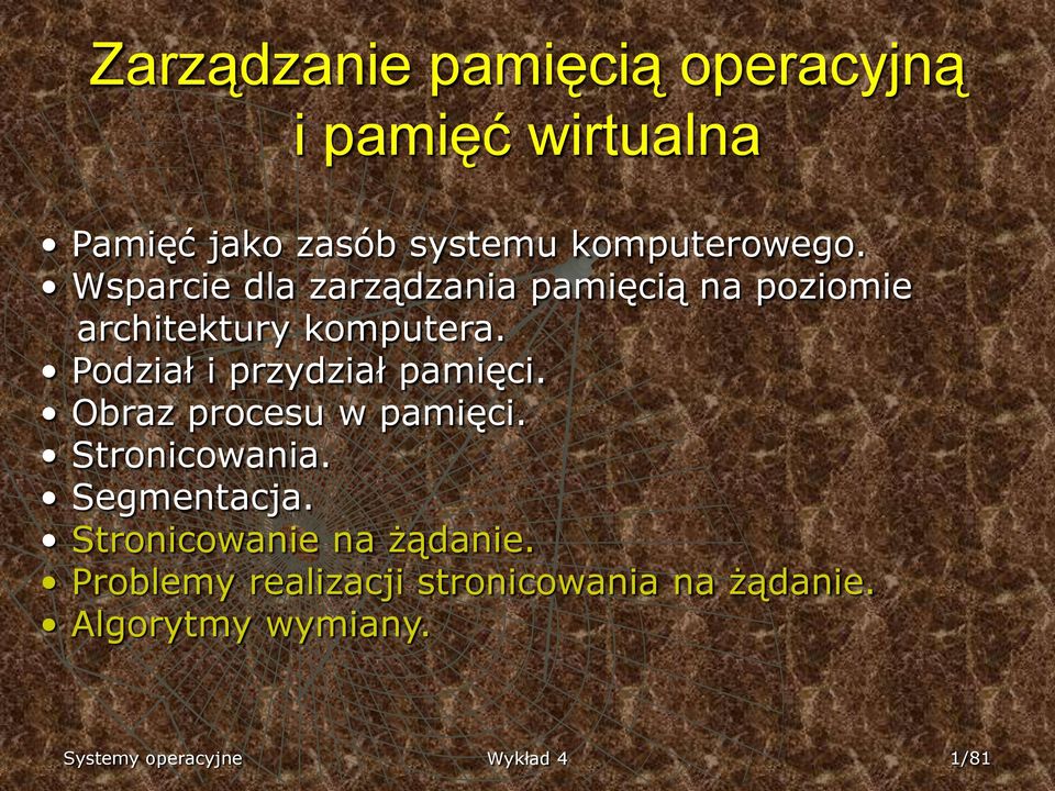 Podział i przydział pamięci. Obraz procesu w pamięci. Stronicowania. Segmentacja.