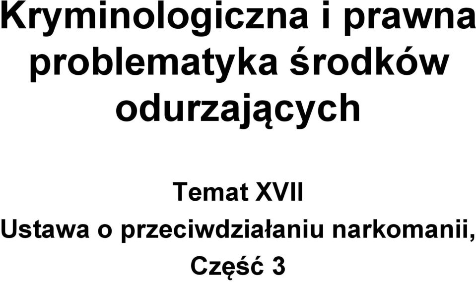 odurzających Temat XVII