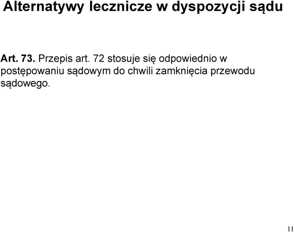 72 stosuje się odpowiednio w