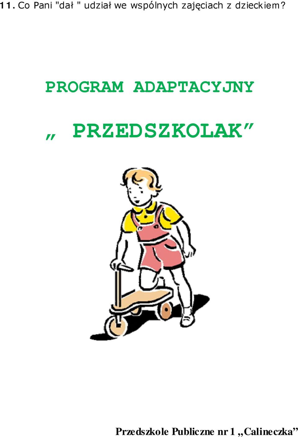 PROGRAM ADAPTACYJNY PRZEDSZKOLAK