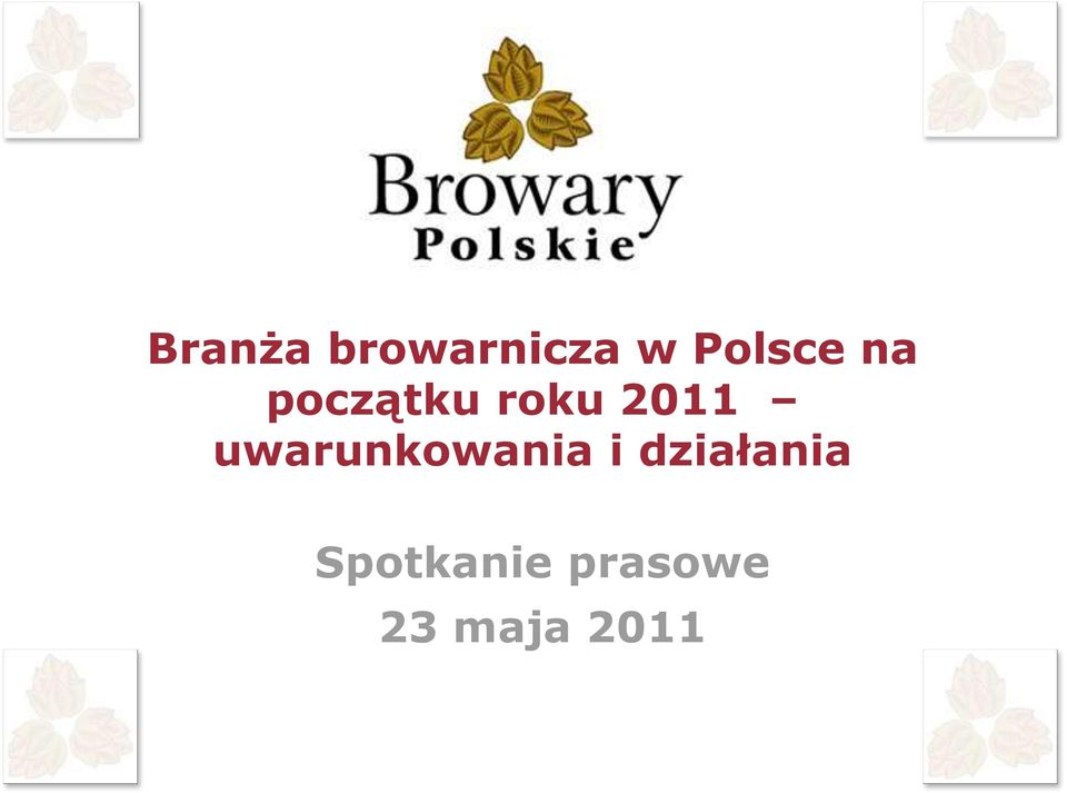 2011 uwarunkowania i