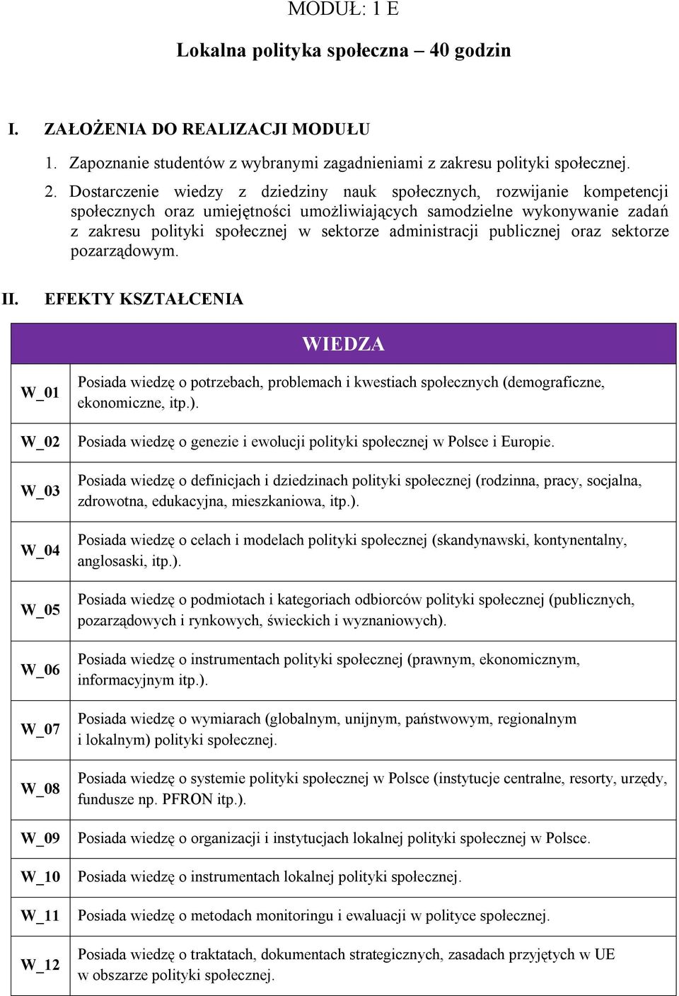 administracji publicznej oraz sektorze pozarządowym. II.