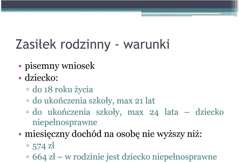 max 24 lata dziecko niepełnosprawne miesięczny dochód na osobę
