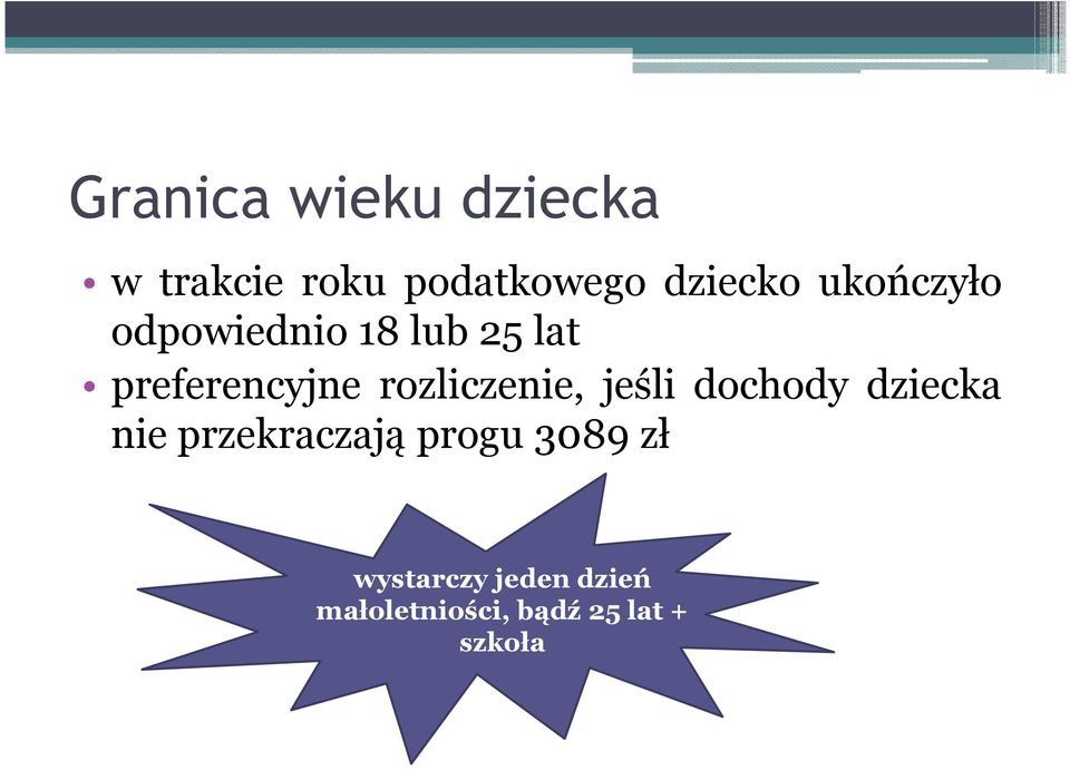 rozliczenie, jeśli dochody dziecka nie przekraczają progu