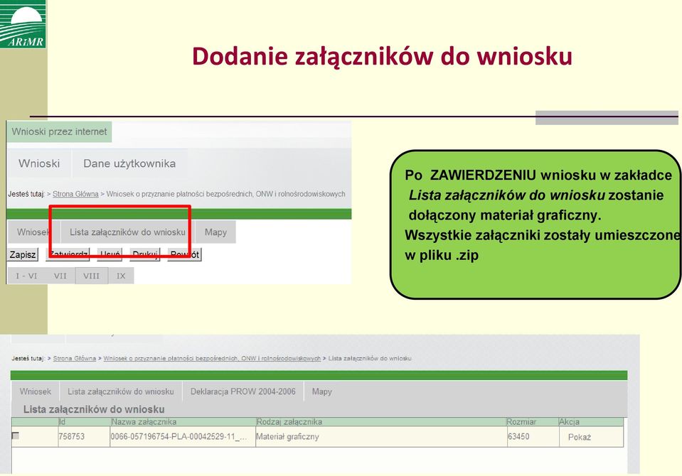 wniosku zostanie dołączony materiał graficzny.