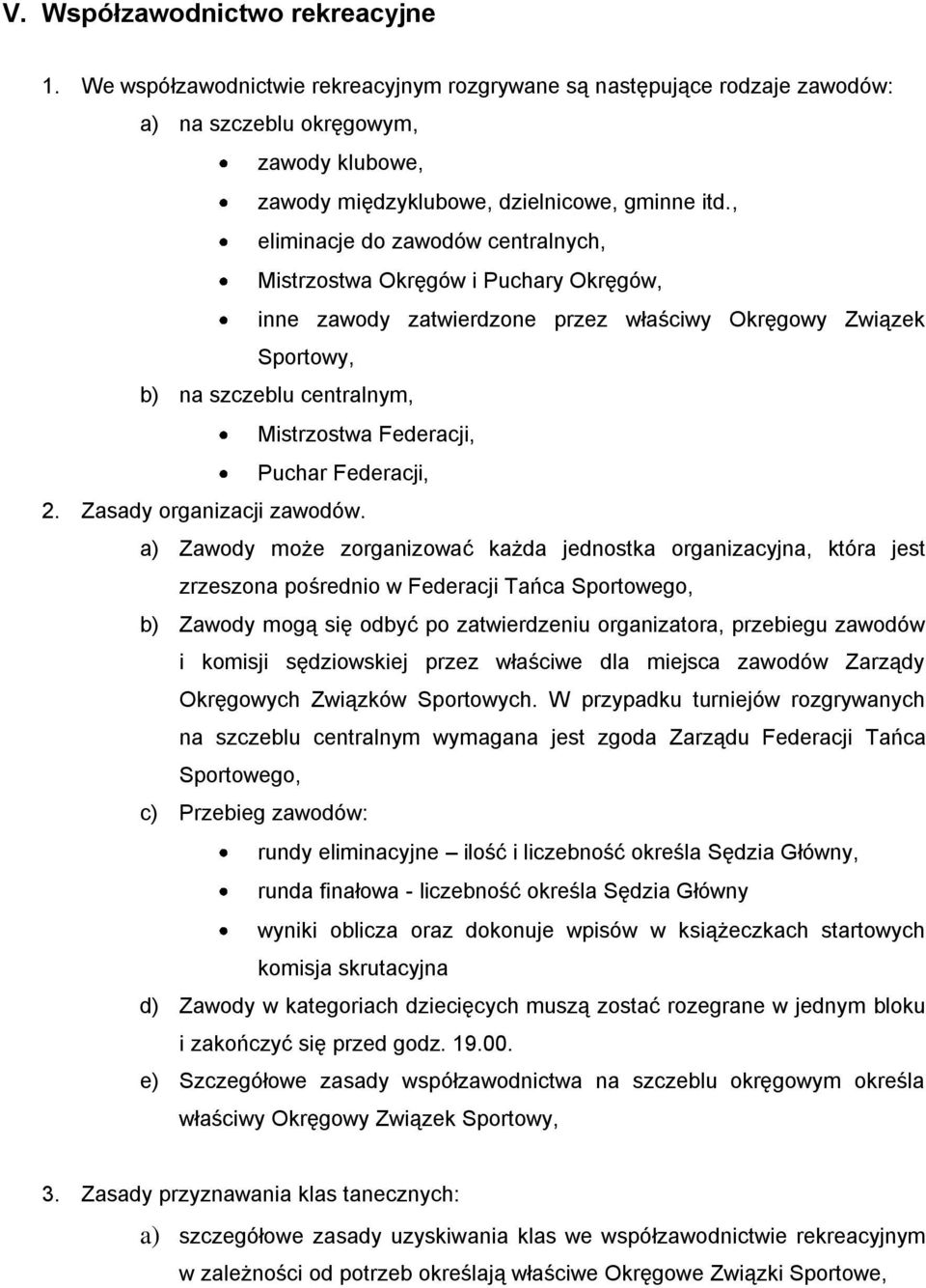 Federacji, 2. Zasady organizacji zawodów.