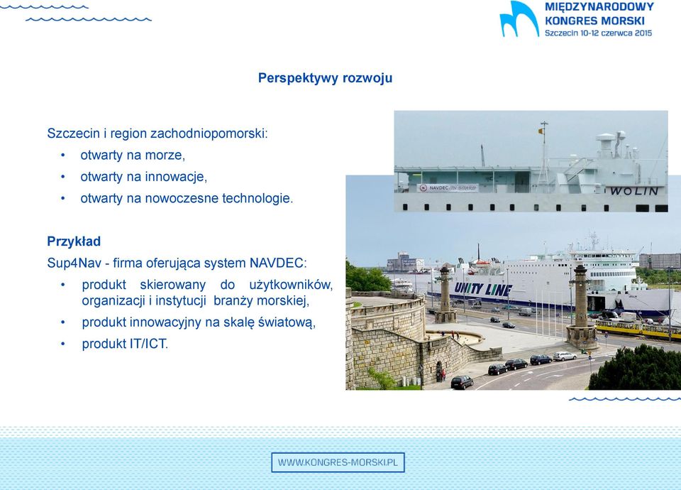 Przykład Sup4Nav - firma oferująca system NAVDEC: produkt skierowany do