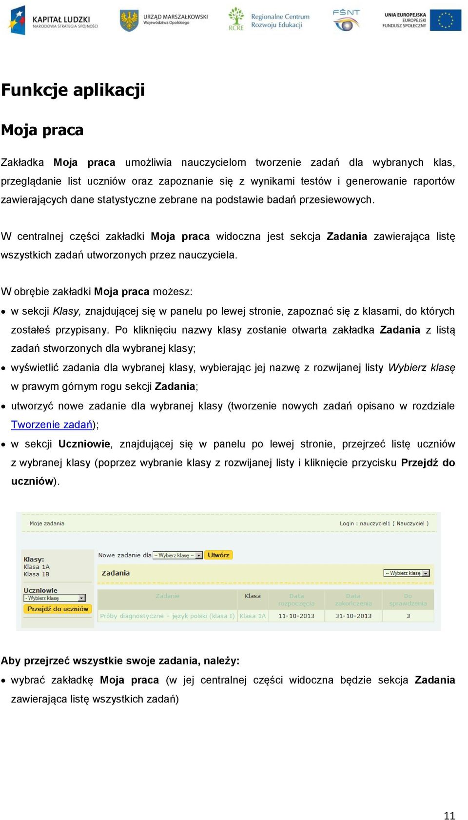 W centralnej części zakładki Moja praca widoczna jest sekcja Zadania zawierająca listę wszystkich zadań utworzonych przez nauczyciela.