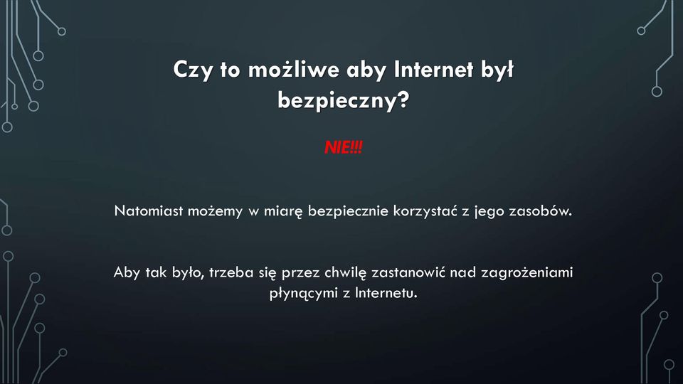 z jego zasobów.